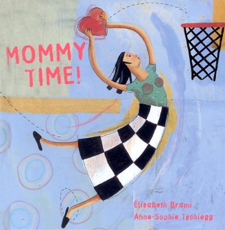 cover image Mommy Time