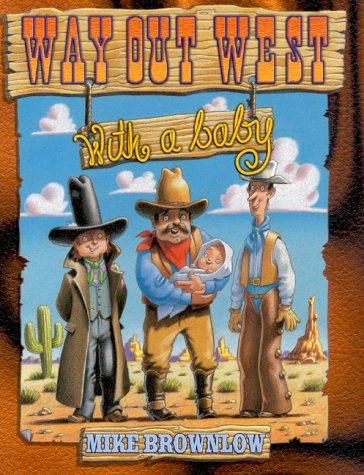 cover image Way Out West with a Baby