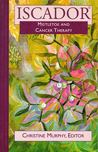 cover image Iscador Cancer and Mistletoe (P)
