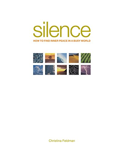 cover image Silence: How to Find Inner Peace in a Busy World