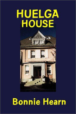 cover image Huelga House