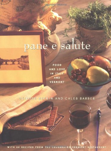 cover image Pane E Salute: Recipes and Recollections from a Classic Italian Osteria