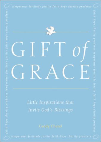 cover image Gift of Grace: Little Inspirations That Invite God's Blessings
