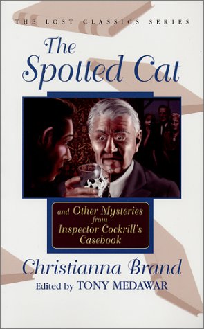 cover image The Spotted Cat and Other Mysteries: From Inspector Cockrill's Casebook