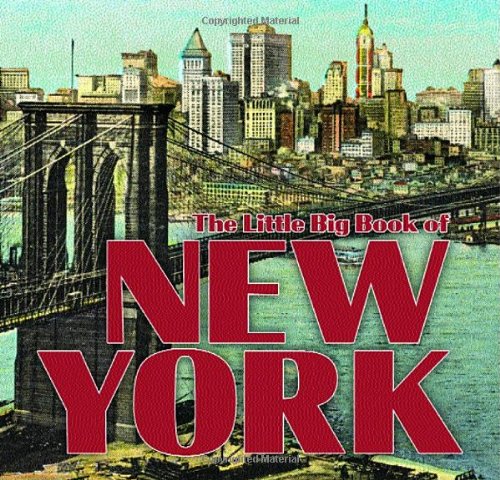 cover image THE LITTLE BIG BOOK OF NEW YORK
