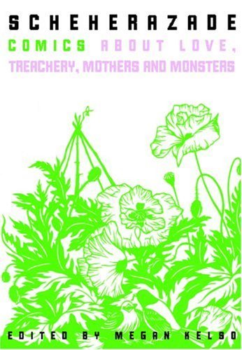 cover image Scheherazade: Stories of Love, Treachery, Mothers and Monsters