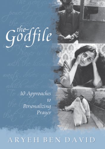 cover image The Godfile: Ten Approaches to Personalizing Prayer