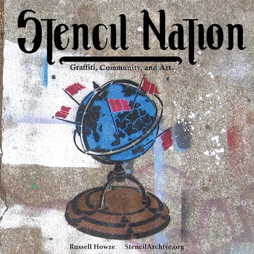 cover image Stencil Nation: Graffiti, Community, and Art