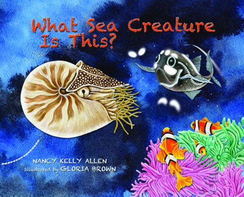 cover image What Sea Creature Is This?