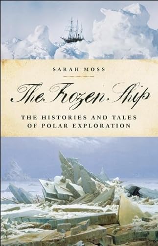 cover image The Frozen Ship: The Histories and Tales of Polar Exploration