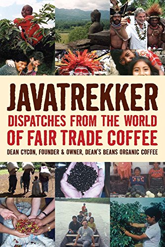 cover image Javatrekker: Dispatches from the World of Fair Trade Coffee