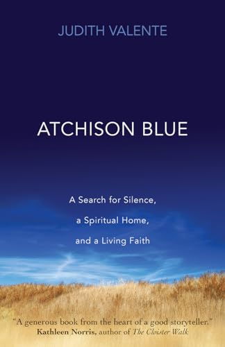 cover image Atchison Blue: A Search for Silence, a Spiritual Home, and a Living Faith