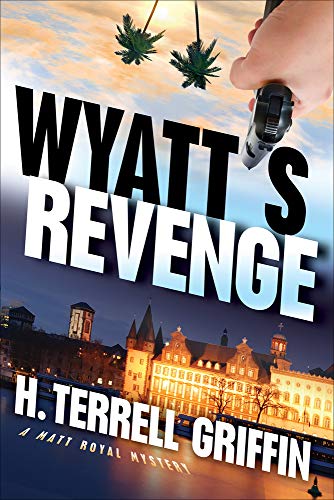 cover image Wyatt's Revenge: A Matt Royal Mystery