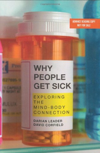 cover image Why People Get Sick: Exploring the Mind-Body Connection