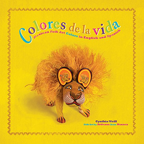 cover image Colores de la vida: Mexican Folk Art Colors in English and Spanish
