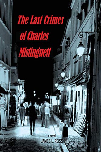 cover image The Last Crimes of Charles Mistinguett