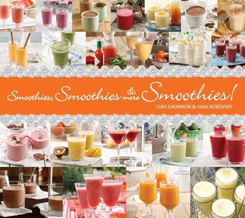 cover image Smoothies, Smoothies & More Smoothies!