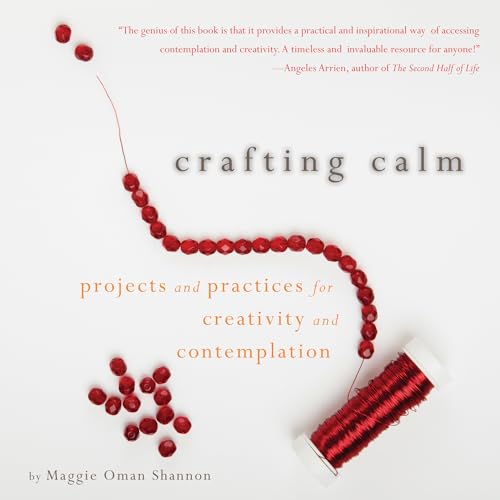 cover image Crafting Calm: Projects and Practices for Creativity and Contemplation