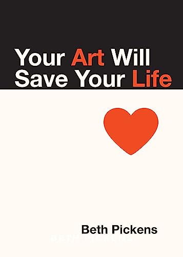 cover image Your Art Will Save Your Life