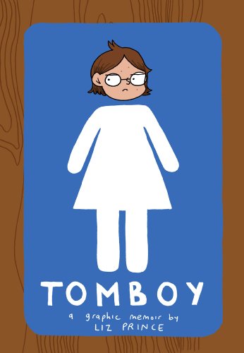 cover image Tomboy: A Graphic Memoir