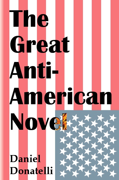 cover image The Great Anti-American Novel