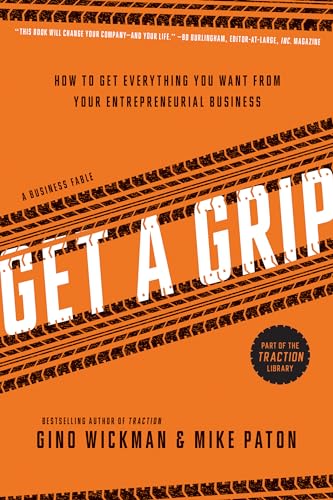 cover image Get a Grip: Your Journey to Get Real, Get Simple, and Get Results