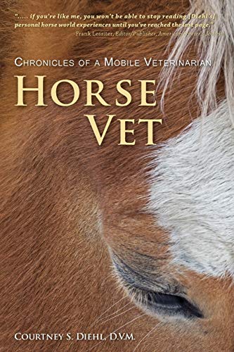 cover image Horse Vet: Chronicles of a Mobile Veterinarian