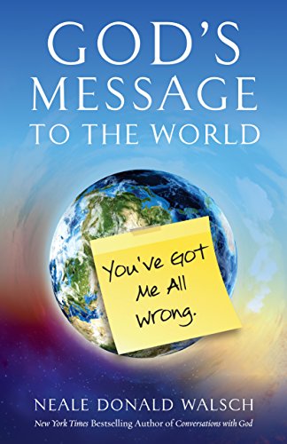 cover image God’s Message to the World: You’ve Got Me All Wrong
