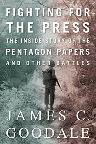 cover image Fighting for the Press: The Inside Story of the Pentagon Papers and Other Battles