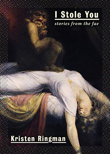 cover image I Stole You: Stories from the Fae