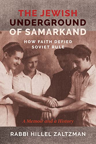 cover image The Jewish Underground of Samarkand: How Faith Defied Soviet Rule 
