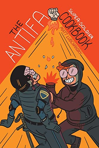 cover image The Antifa Super-Soldier Cookbook