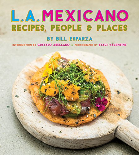 cover image L.A. Mexicano: Recipes, People & Places
