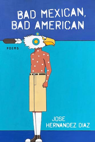 cover image Bad Mexican, Bad American