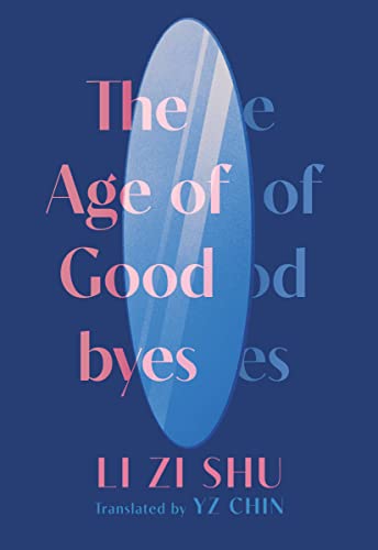 cover image The Age of Goodbyes