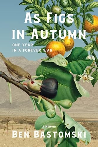 cover image As Figs in Autumn: One Year in a Forever War