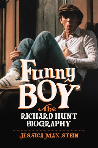 cover image Funny Boy: The Richard Hunt Biography