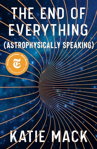 cover image The End of Everything (Astrophysically Speaking)
