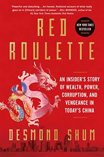 cover image Red Roulette: An Insider’s Story of Wealth, Power, Corruption, and Vengeance in Today’s China