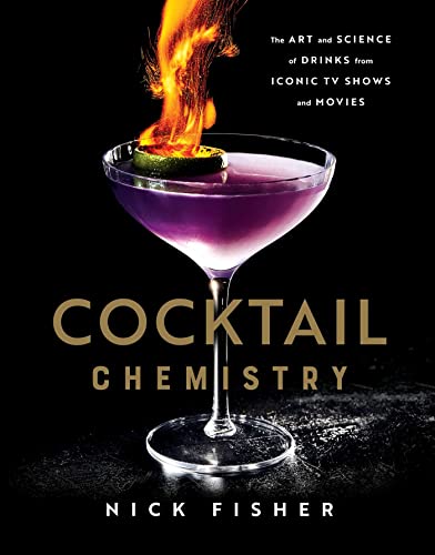cover image Cocktail Chemistry: The Art and Science of Drinks from Iconic TV Shows and Movies