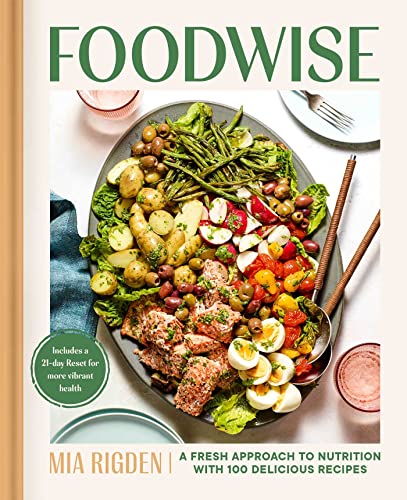 cover image Foodwise: A Fresh Approach to Nutrition with 100 Delicious Recipes