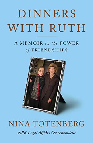 cover image Dinners with Ruth: A Memoir on the Power of Friendships