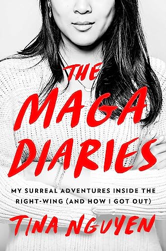 cover image The MAGA Diaries: My Surreal Adventures Inside the Right-Wing (and How I Got Out)