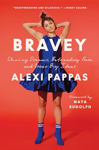 cover image Bravey: Chasing Dreams, Befriending Pain, and Other Big Ideas