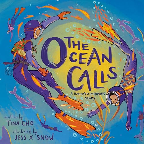 cover image The Ocean Calls: A Haenyeo Mermaid Story