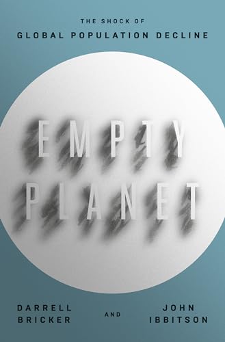 cover image Empty Planet: The Shock of Global Population Decline