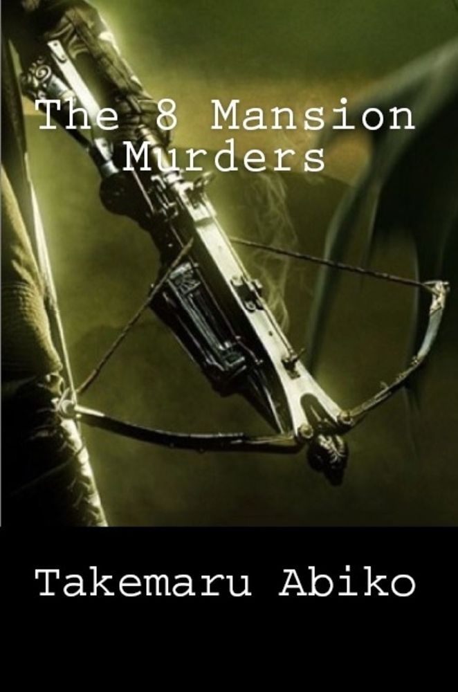 cover image The 8 Mansion Murders