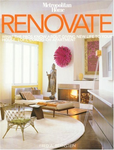 cover image Renovate: What the Pros Know about Giving New Life to Your House, Loft, Condo or Apartment