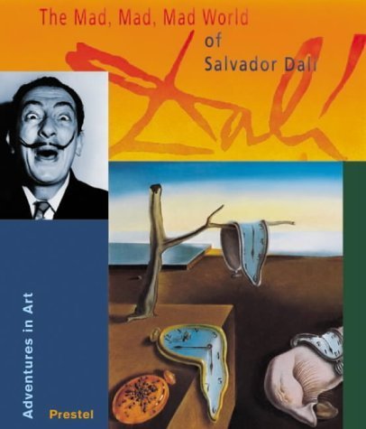 cover image The Mad, Mad, Mad World of Salvador Dali