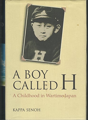 cover image A Boy Called H: A Childhood in Wartime Japan